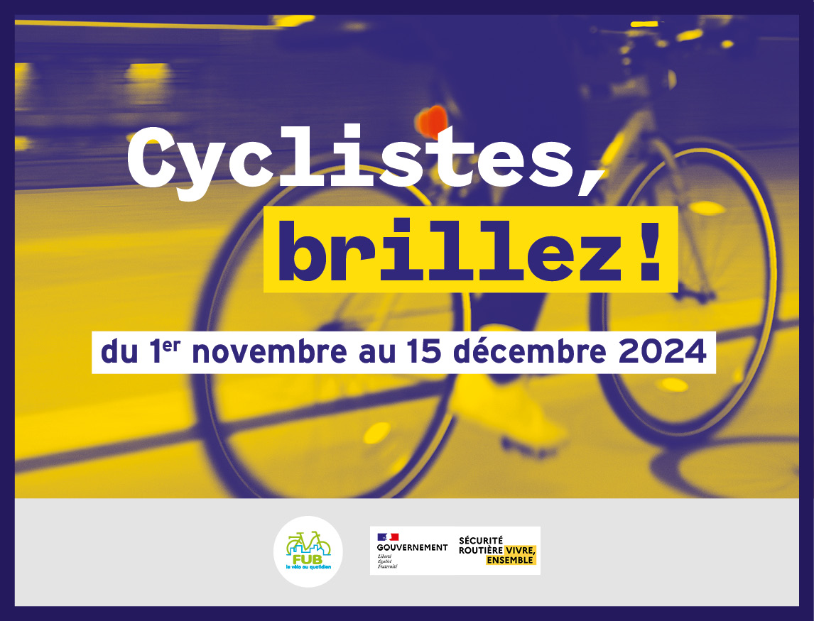 affiche campagne de sensibilisation "cyclistes, brillez!"